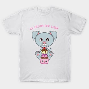 All I Need is ice cream and dogs, ice cream and dogs T-Shirt